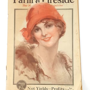 Vintage FARM and FIRESIDE Magazine “NOT YIELDS-PROFITS” Jan 1927
